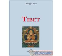 9788879846202 Giuseppe Tucci Tibet Luni Editrice
