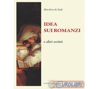 9788879848848 François de Sade Idea sui romanzi e altri scritti Luni Editrice
