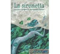 Michelangelo Rossato – La sirenetta – Brossura (2017)