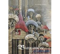 Biancaneve. Ediz. a colori