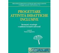 9788881074624 A.A.V.V. Progettare attività didattiche inclusive. Strumenti, tecn