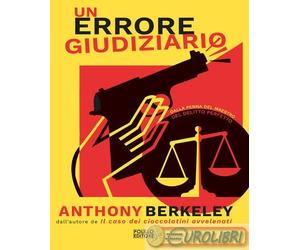 9788881548125 Anthony Berkeley Un errore giudiziario Polillo