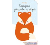 9788882228064 ATELIER SAJE CINQUE PICCOLE VOLPI FATATRAC