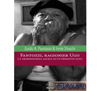 9788882484828 Irene Stucchi Fantozzi, ragionier Ugo Bietti