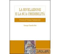 9788883335730 Giuseppe Tanzella Nitti La Rivelazione e la sua credibilità. Perco
