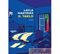 9788883734380 Layla Martinez Il tarlo La Nuova Frontiera