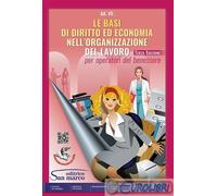 9788884884985 LE BASI DI DIRITTO ED ECONOMIA NELL'ORGA SAN MARCO A.A.V.V.