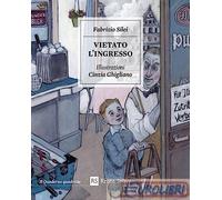 9788885534056 Fabrizio Silei Vietato l'ingresso Rrose Sélavy