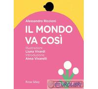 9788885534209 Alessandro Riccioni Il mondo va così Rrose Sélavy