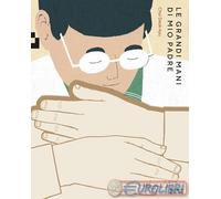 Libri Choi Deok-Kyu - Le Grandi Mani Di Mio Padre. Ediz. A Colori