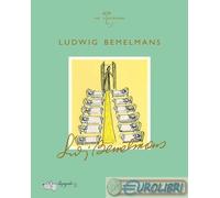 Ludwig Bemelmans. Ediz. a colori