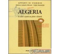 Fabio Tessarollo – Algeria. In auto e moto su piste e deserti – Con CD-ROM – Vol. 2