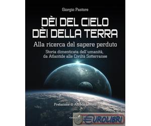 9788889713761 PASTORE GIORGIO DE'I DEL CIELO, DE'I DELLA TERRA. ALLA RIC EREMON