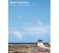 9788889869918 A.V. Destinations. Italy unknown. Vol. 2 Mulatero Editore