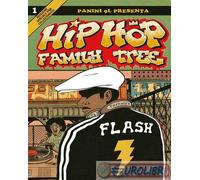 Ed Piskor – Hip-hop Family Tree. Vol. 1 – Dagli anni 70 al 1981