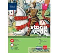 9788891557223 STORIA CHE SI VEDE 1 CON LA STORIA A C FABBRI SCUOLA CAZZANIGA