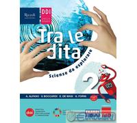 9788891566461 TRA LE DITA 2 SCIENZE DA ESPLORARE. PER FABBRI SCUOLA AA.VV.