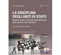 9788891670632 Carlo Eugenio Baldi La disciplina degli aiuti di Stato. Manuale cr