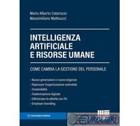 9788891671387 Mario Alberto Catarozzo Intelligenza Artificiale e risorse umane.