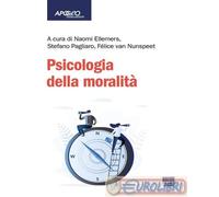 9788891675064 A.A.V.V. Psicologia della moralità Maggioli Editore
