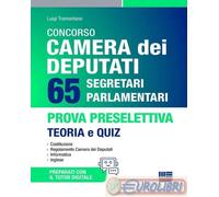 9788891677457 Luigi Tramontano Concorso Camera dei Deputati. 65 segretari parlam