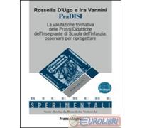 9788891725721 Ira Vannini PraDISI. La valutazione formativa delle prassi didatti