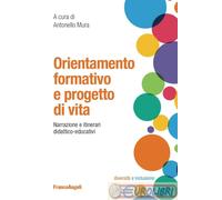 9788891768285 MURA ORIENTAMENTO FORMATIVO E PROGETTO DI VIT FRANCO ANGELI