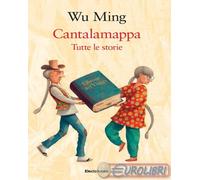 Libri Ming Wu - Cantalamappa-Il Ritorno Di Cantalamappa