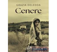 CENERE - DELEDDA GRAZIA - SAN PAOLO EDIZIONI