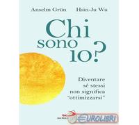 Chi sono io? Diventare sé stessi non significa «ottimizzarsi»