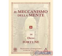 9788892701557 Dion Fortune Il Meccanismo della Mente Psiche 2