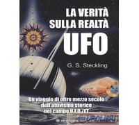 9788892725409 G. S. Steckling Ufo. La realtà OM