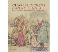 9788892762145 Charles Dickens Canto di Natale. Ediz. a colori Elliot