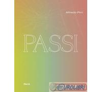 9788892820975 Alfredo Pirri Passi. Catalogo della mostra (Siracusa, 17 maggio-31