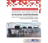 9788892883598 Nicola Zoeddu Esempi di progettazione antincendio. Edificio ad uso