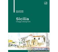 9788892952027 Salvatore Santuccio Sicilia. Viaggi disegnati. Ediz. illustrata ta