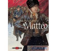 Libri Jean-Pierre Gibrat - Matteo. Il Secondo Periodo (1917-1918)
