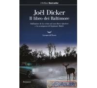 9788893445511 Joël Dicker Il libro dei Baltimore La nave di Teseo