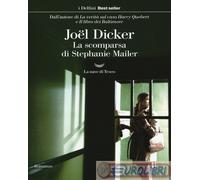 9788893449014 Joël Dicker La scomparsa di Stephanie Mailer La nave di Teseo