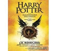 9788893818407 John Tiffany Harry Potter e la maledizione dell'erede. Parte uno e