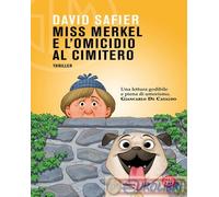 9788893904940 David Safier Miss Merkel e l'omicidio al cimitero SEM