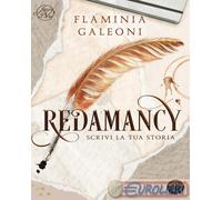 REDAMANCY. SCRIVI LA TUA STORIA - GALEONI FLAMINIA - SEM