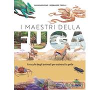 9788893933339 Sara Basilone I maestri della fuga. Ediz. a colori Editoriale Scie