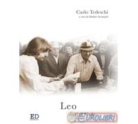 9788894595130 Carlo Tedeschi Leo. Diari di Carlo Edizioni Dare