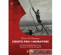 9788894599855 PIETRO DI DONATO CRISTO FRA I MURATORI READERFORBLIND
