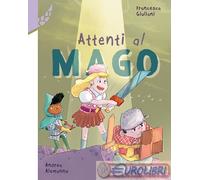 9788894615814 Francesca Giuliani Attenti al mago Totem