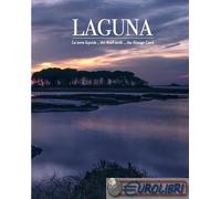 9788894767377 Stefano Stafuzza Laguna. La terra liquida-The fluid earth-Das flüs