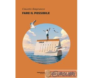9788894845617 Claudio Bagnasco Fare il possibile TerraRossa