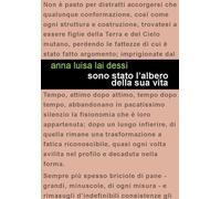 Sono stato l'albero della sua vita