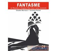 9788894947441 Carmela Parissi Fantasme da Messalina e Giorgiana Masi, dove e com